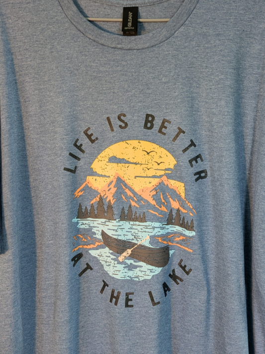 T-Shirt ~ Life is Better at the Lake 2