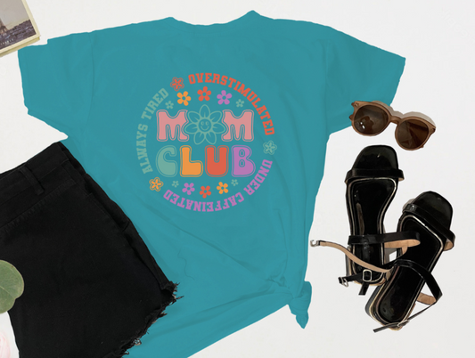 T-Shirt ~ Moms Club