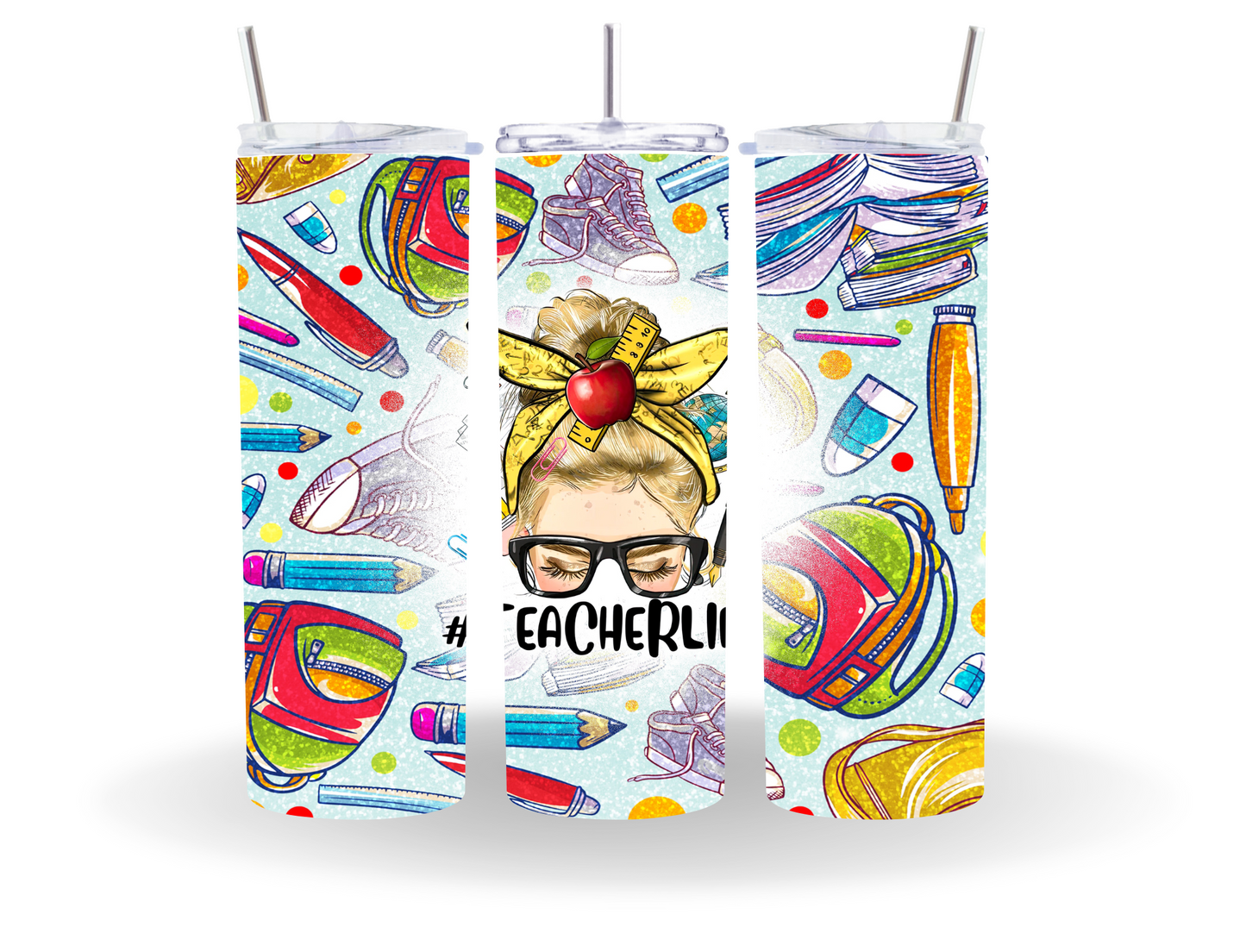 Tumbler ~ Teacher