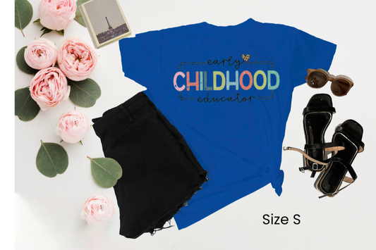 T-Shirt ~ Early Child Educator