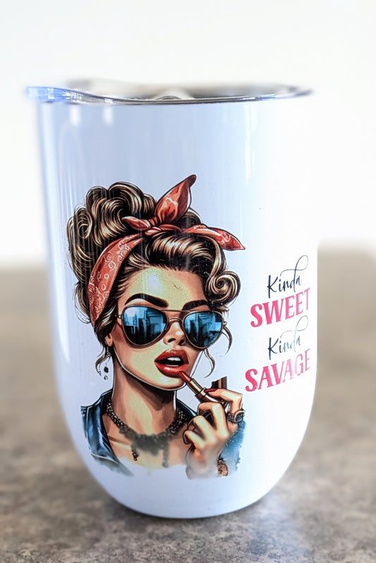 Wine Tumbler ~ Sweet but Savage